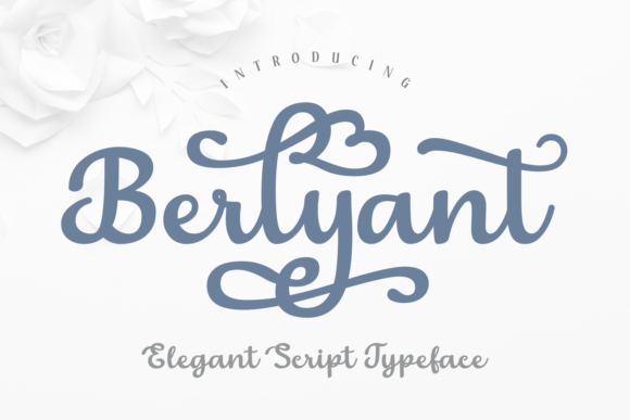 Berlyant: Elevate Your Designs with This Stunning Script Font