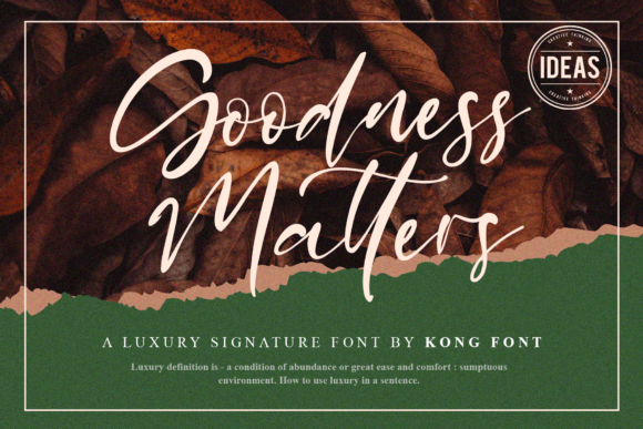 Goodness Matters: A Font for Modern Creatives